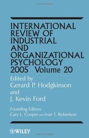 Cover of: International Review of Industrial and Organizational Psychology, 2005 (International Review of Industrial and Organizational Psychology) by 