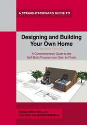 Cover of: Designing and Building Your Own Home by Roger Sproston, Paul Marshall, Jayne Marshall