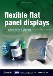 Cover of: Flexible Flat Panel Displays (Wiley Series in Display Technology) by Gregory Crawford, Gregory Crawford