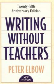 Cover of: Writing without teachers by Peter Elbow