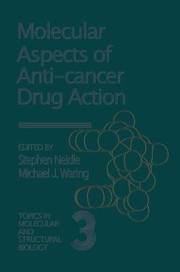 Cover of: Molecular aspects of anti-cancer drug action