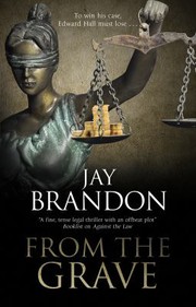 Cover of: From the Grave by Jay Brandon