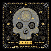 Cover of: Immortal Axes: Guitars That Rock