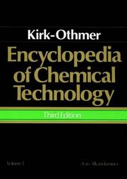 Cover of: Encyclopedia of chemical technology by editorial board, Herman F. Mark ... [et al.] ; executive editor, Martin Grayson, associate editor, David Eckroth.