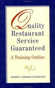 Cover of: Quality restaurant service guaranteed: a training outline