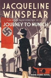 Cover of: Journey To Munich: A Maisie Dobbs Novel