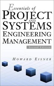 Cover of: Essentials of project and systems engineering management by Howard Eisner