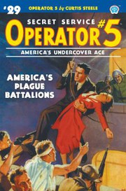 Cover of: Operator 5 #29: America's Plague Battalions
