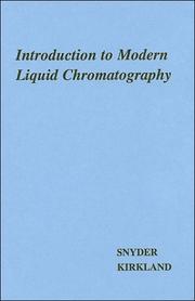Introduction to modern liquid chromatography by Lloyd R. Snyder