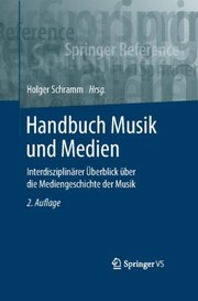 Handbuch Musik und Medien by Holger Schramm