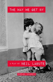 Cover of: Way We Get By by Neil LaBute