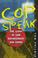 Cover of: Cop Speak