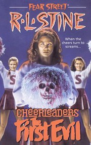 Fear Street Cheerleaders - The First Evil by R. L. Stine