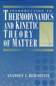 Cover of: Introduction to thermodynamics and kinetic theory of matter