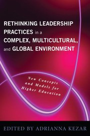 Cover of: Rethinking Leadership in a Complex, Multicultural, and Global Environment: New Concepts and Models for Higher Education