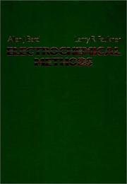 Cover of: Electrochemical methods by Allen J. Bard
