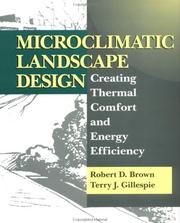 Microclimatic landscape design by Brown, Robert D.