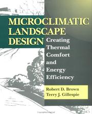 Cover of: Microclimatic landscape design by Brown, Robert D.