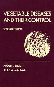 Cover of: Vegetable diseases and their control by Arden F. Sherf