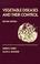 Cover of: Vegetable diseases and their control