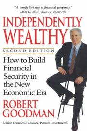 Independently wealthy by Goodman, Robert