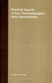 Cover of: Practical aspects of gas chromatography/mass spectrometry