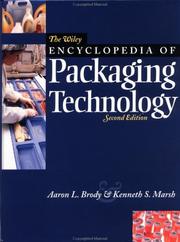 Cover of: The Wiley encyclopedia of packaging technology by edited by Aaron L. Brody, Kenneth S. Marsh.