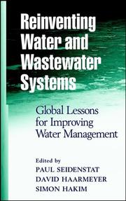 Cover of: Reinventing Water and Wastewater Systems: Global  Lessons for Improving Water Management