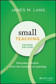 Small Teaching by James M. Lang