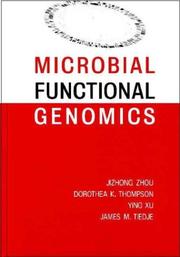 Cover of: Microbial Functional Genomics by Jizhong Zhou, Dorothea K. Thompson, Xu, Ying., James M. Tiedje