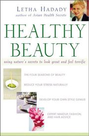 Cover of: Healthy Beauty by Letha Hadady