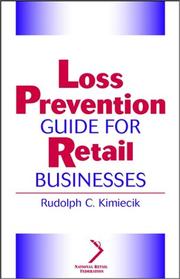 Cover of: Loss prevention guide for retail businesses