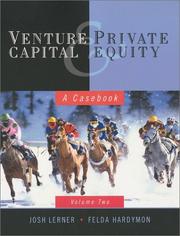Cover of: Venture capital and private equity by Joshua Lerner