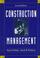 Cover of: Construction management
