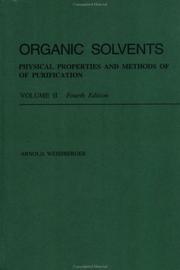 Cover of: Organic solvents by John A. Riddick