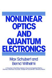 Cover of: Nonlinear optics and quantum electronics