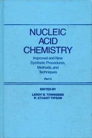 Cover of: Nucleic Acid Chemistry: Part 3