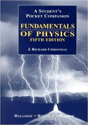 A student's pocket companion to accompany Fundamentals of physics, 5th edition, David Halliday, Robert Resnick, Jearl Walker by J. Richard Christman