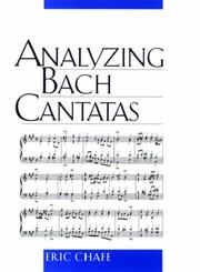 Analyzing Bach cantatas by Eric Thomas Chafe