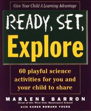 Cover of: Ready, set, explore by Marlene Barron