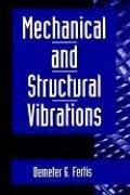 Cover of: Mechanical and structural vibrations