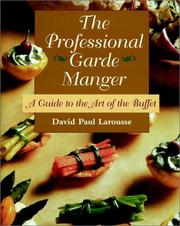 Cover of: The professional garde manger: a guide to the art of the buffet