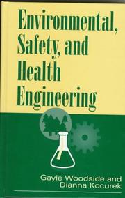 Cover of: Environmental, safety, and health engineering by Gayle Woodside