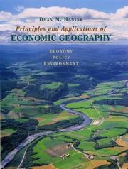 Cover of: Principles and applications of economic geography: economy, policy, environment
