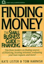 Cover of: Finding money: the small business guide to financing