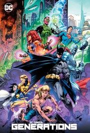 Cover of: DC Comics: Generations