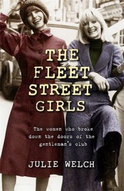 Cover of: Fleet Street Girls by Julie Welch