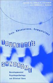 Cover of: Tourette's Syndrome--Tics, Obsessions, Compulsions by James F. Leckman, Donald J. Cohen