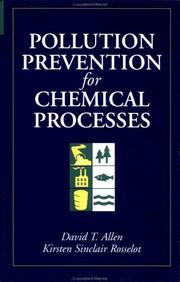 Cover of: Pollution prevention for chemical processes