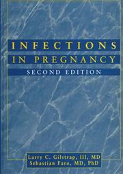 Infections in pregnancy by Larry C. Gilstrap